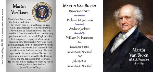 Martin Van Buren, US President biographical history mug tri-panel.