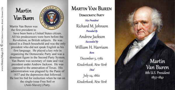 Martin Van Buren, US President biographical history mug tri-panel.