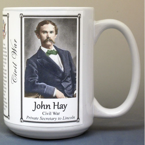 John Hay, US Civil War, private secretary to Lincoln biographical history mug.