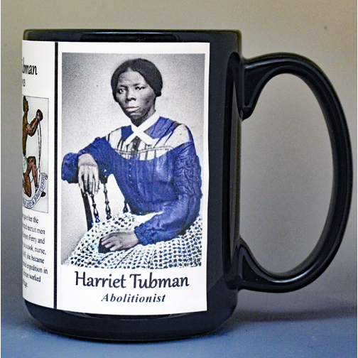 Harriet Tubman, Civil War abolitionist biographical history mug.