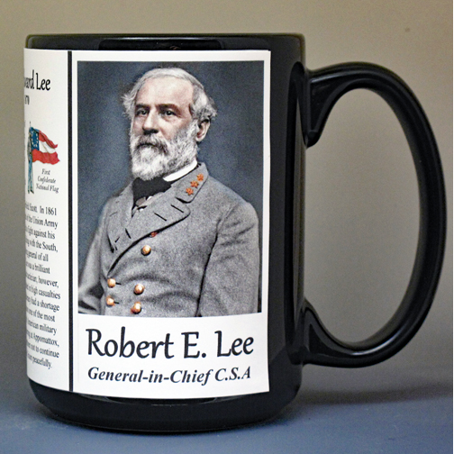 Robert E. Lee, General-in-Chief Confederate Army, US Civil War biographical history mug.