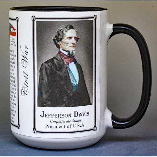 Jefferson Davis, C.S.A. President, Civil War history mug.
