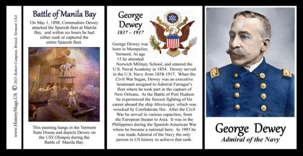 George Dewey, US Navy Admiral, US Civil War biographical history mug tri-panel.