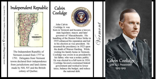 Calvin Coolidge, US President and Vermont resident, biographical history mug tri-panel.