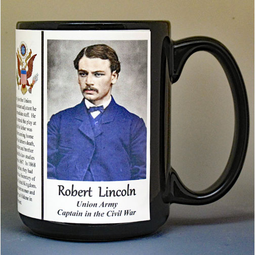Robert Todd Lincoln, Union Army, US Civil War biographical history mug.
