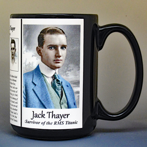 Jack Thayer, survivor of the sinking of The Titanic biographical history mug.