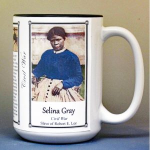 Selina Gray, US Civil War biographical history mug.