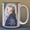 Caesar Rodney, Declaration of Independence signatory biographical history mug.