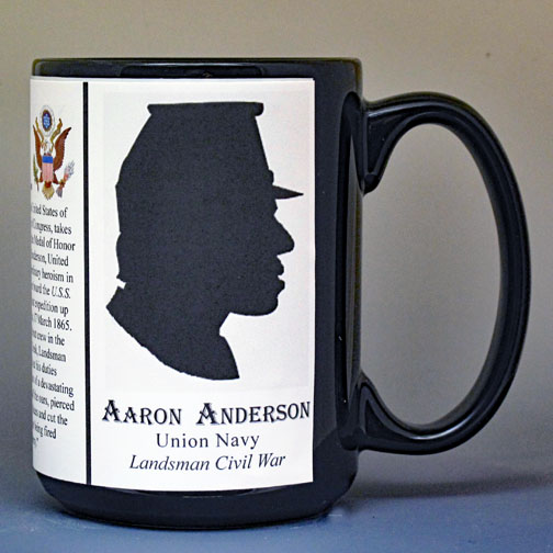 Aaron Anderson, Medal of Honor, US Civil War biographical history mug.
