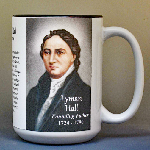 Lyman Hall, Declaration of Independence signatory biographical history mug.