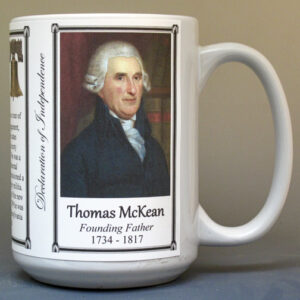 Thomas McKean, Declaration of Independence signatory, biographical history mug.