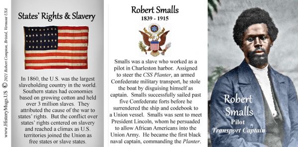 Robert Smalls, Pilot & Transport Captain, Union Navy, US Civil War biographical history mug tri-panel.