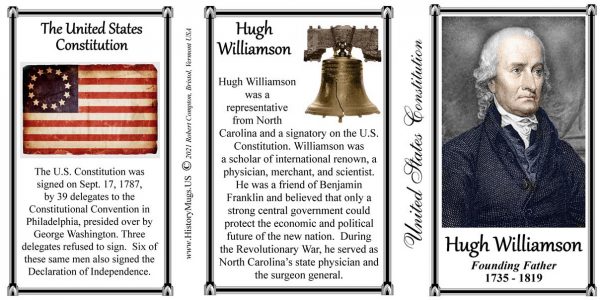 Hugh Williamson, US Constitution signatory biographical history mug tri-panel.