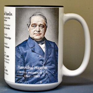 Hannibal Hamlin, US Vice President biographical history mug.