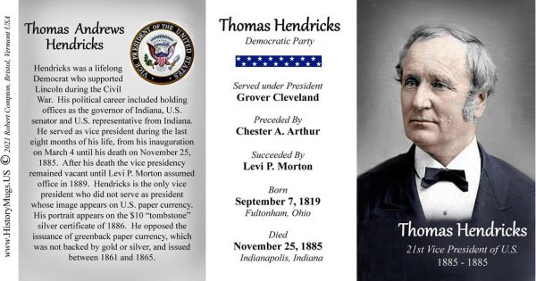 Thomas Hendricks, US Vice President biographical history mug tri-panel.