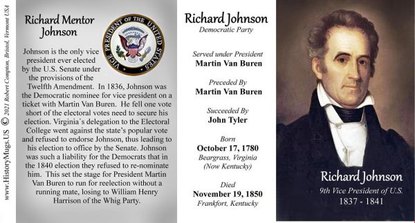 Richard Johnson, US Vice President biographical history mug tri-panel.