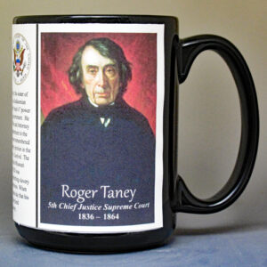 Roger Taney, 5th Chief Justice of the US Supreme Court biographical history mug.