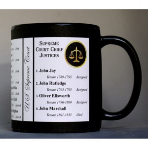 All of the US Supreme Court Chief Justices history mug.