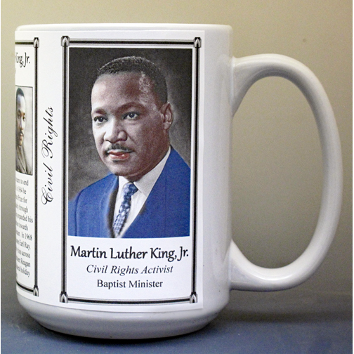 Martin Luther King, Jr. Civil Rights Activist  biographical history mug.