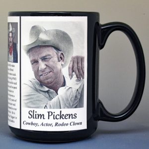 Slim Pickens, cowboy, actor, and rodeo clown biographical history mug.