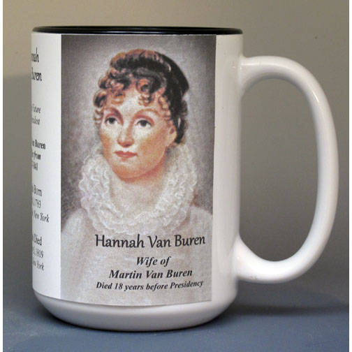 Hannah Van Buren, White House Hostess biographical history mug.