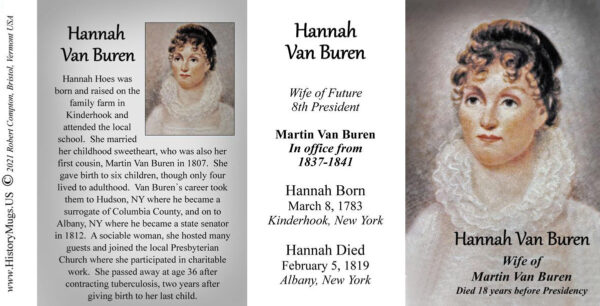 Hannah Van Buren, White House Hostess biographical history mug tri-panel.