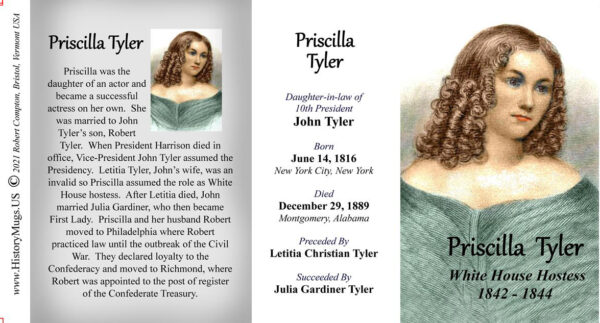 Priscilla Tyler, White House Hostess biographical history mug tri-panel.