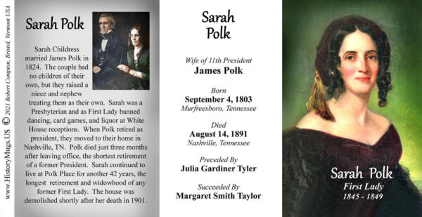Sarah Polk, US First Lady biographical history mug tri-panel.