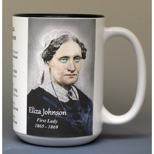 Eliza Johnson, US First Lady biographical history mug.