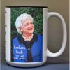 Barbara Bush, US First Lady biographical history mug.