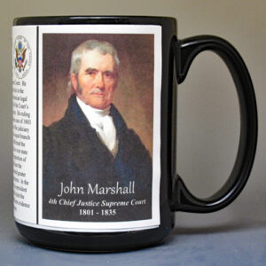 John Marshall, 4th Chief Justice of the US Supreme Court biographical history mug.