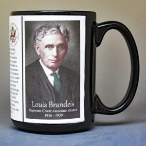 Louis Brandeis, US Supreme Court Associate Justice biographical history mug.