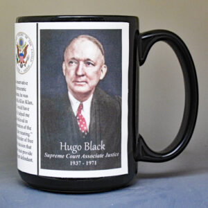 Hugo Black, US Supreme Court Associate Justice biographical history mug.