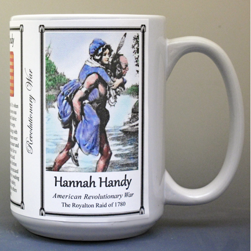 Hannah Handy, American Revolutionary War biographical history mug.