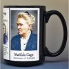 Matilda Joslyn Gage, women's suffrage, biographical history mug.