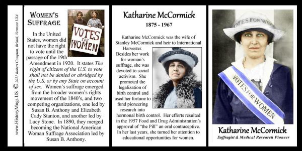 Katharine McCormick, suffragist and medical research pioneer, biographical history mug tri-panel.