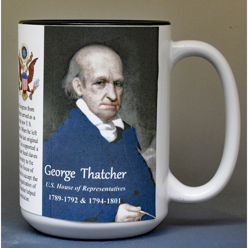 George Thatcher U.S. House of Representatives history mug.