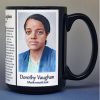 Dorothy Vaughan Science & Physics biographical history mug.