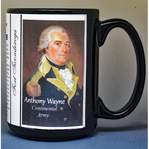 Anthony Wayne, Fort Ticonderoga biographical history mug.