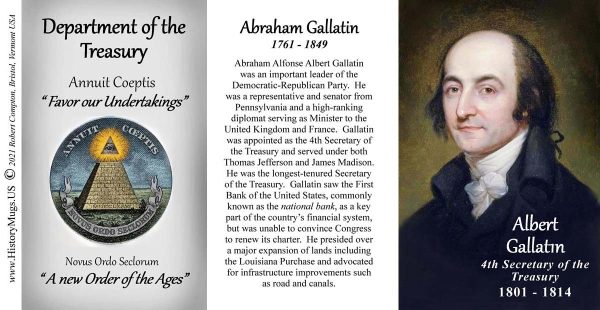 Albert Gallatin, US Secretary of the Treasury biographical history mug tri-panel.