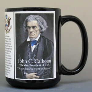 John C. Calhoun, US Civil War biographical history mug.