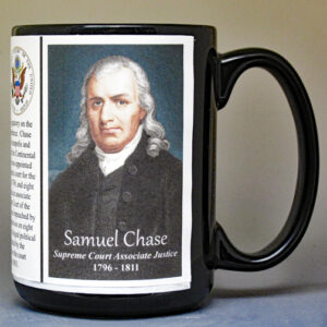 Samuel Chase, US Supreme Court Associate Justice biographical history mug.