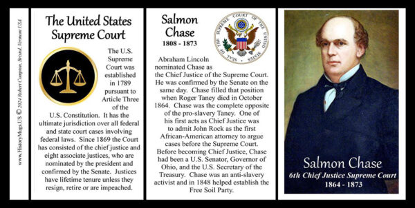 Salmon Chase, 6th Chief Justice of the US Supreme Court biographical history mug tri-panel.