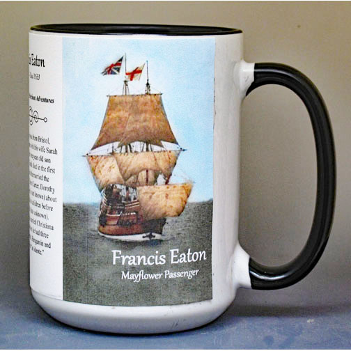 Francis Eaton, Mayflower passenger biographical history mug.
