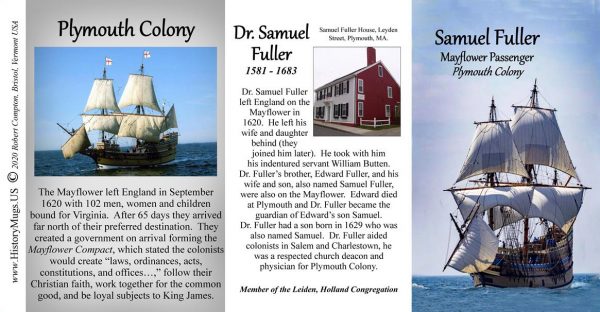 Dr. Samuel Fuller, Mayflower passenger biographical history mug tri-panel.