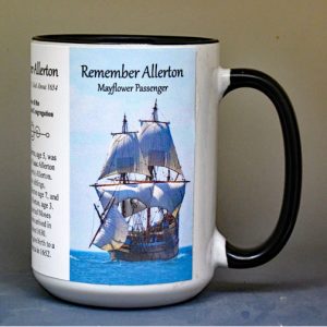Remember Allerton, Mayflower passenger biographical history mug.