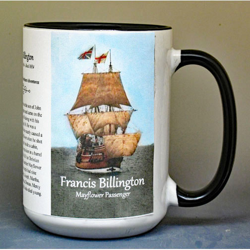 Francis Billington, Mayflower passenger biographical history mug.