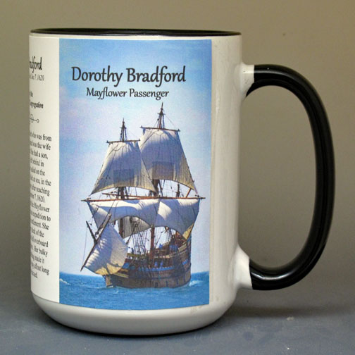 Dorothy Bradford, Mayflower passenger biographical history mug.
