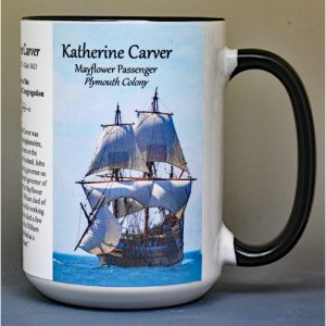 Katherine White Carver, Mayflower passenger biographical history mug.
