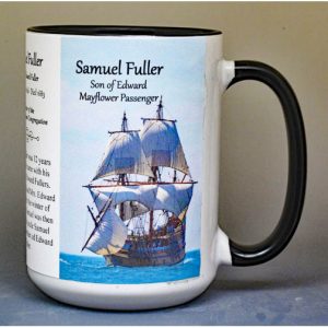 Samuel Fuller, Mayflower passenger biographical history mug.